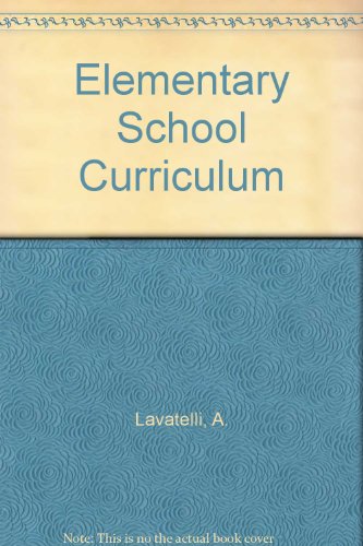 Imagen de archivo de Elementary School Curriculum a la venta por ThriftBooks-Dallas