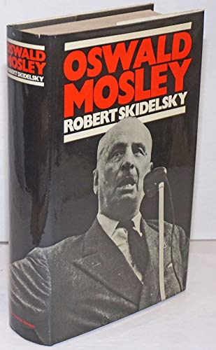 Stock image for Oswald Mosley for sale by Kisselburg Military Books