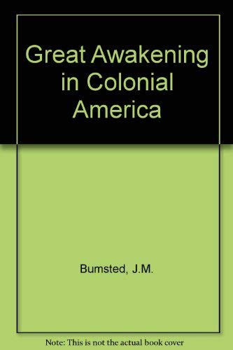 Imagen de archivo de What Must I Do to Be Saved?: The Great Awakening in Colonial America (American Problem Studies) a la venta por HPB-Emerald