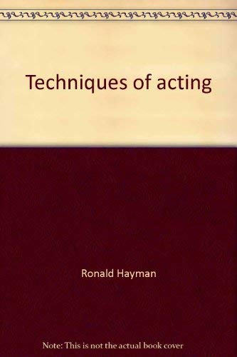 Stock image for Techniques of acting for sale by Half Price Books Inc.