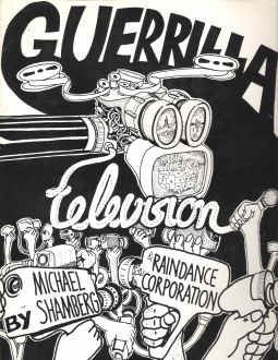 9780030867149: Guerrilla television [Gebundene Ausgabe] by Shamberg, Michael;Raindance Corpo...