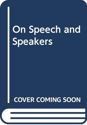 Beispielbild fr On Speech and Speakers zum Verkauf von BookHolders