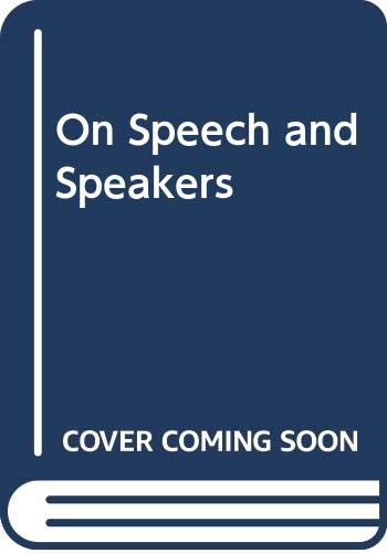 9780030867347: On Speech and Speakers