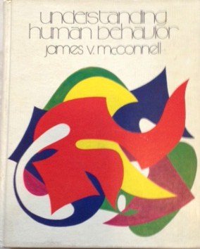 Imagen de archivo de Understanding human behavior;: An introduction to psychology a la venta por HPB-Movies