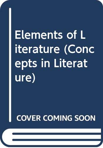 Imagen de archivo de Elements of Literature (Concepts in Literature) a la venta por HPB Inc.