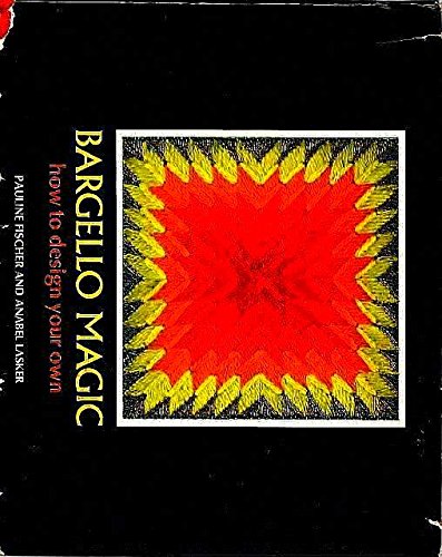 Stock image for Bargello Magic; How to Design Your Own for sale by Red's Corner LLC