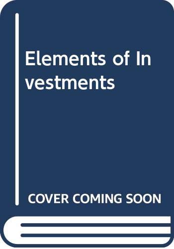 Imagen de archivo de Elements of Investments: Selected Readings a la venta por Bingo Used Books