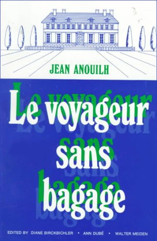 9780030885297: Le Voyageur Sans Bagage [Idioma Ingls]