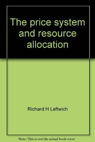 9780030890086: The price system and resource allocation