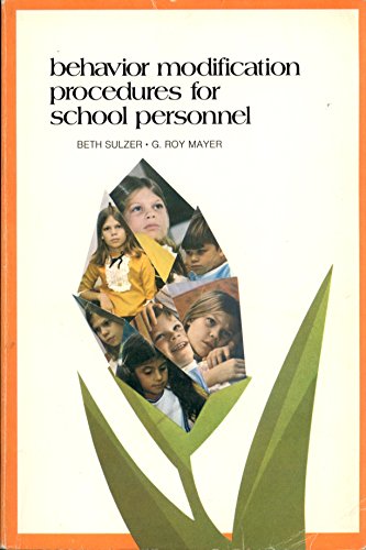 Imagen de archivo de Behavior Modification : Procedures for School Personnel a la venta por Better World Books