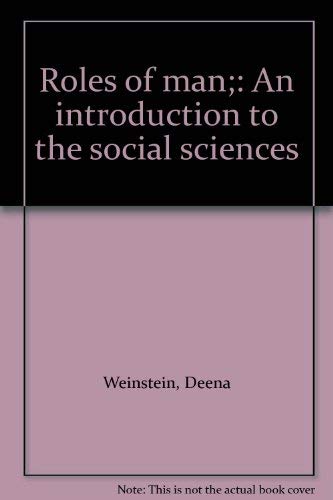 Stock image for Roles of Man: An Introduction to the Social Sciences for sale by Ryde Bookshop Ltd