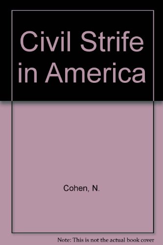 Stock image for Civil Strife in America;: A Historical Approach to the Study of Riots in America for sale by Wonder Book