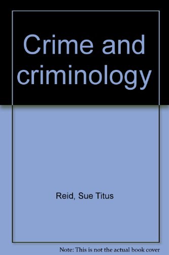 Beispielbild fr Crime and Criminology zum Verkauf von Top Notch Books