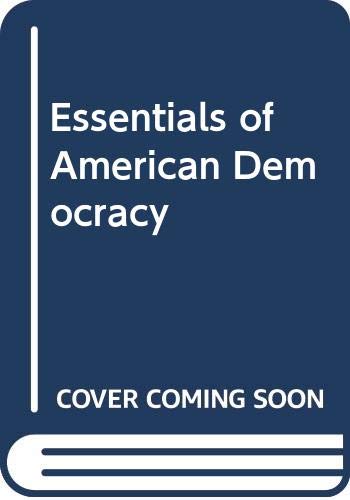 Essentials of American democracy (9780030892059) by Robert Kenneth Carr