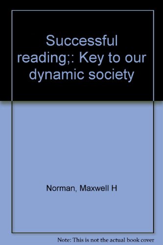 Stock image for Successful Reading: Key to Our Dynamic Society for sale by Crossroads Books