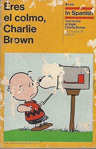 9780030892547: Eres El Colmo Charlie Brown