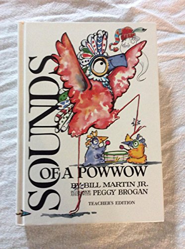 Sounds of a Powwow (Sounds of Language Readers) (9780030892615) by Bill Martin, Jr.