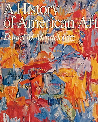 Stock image for A History of American Art for sale by HPB Inc.