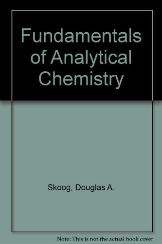Beispielbild fr Fundamentals of Analytical Chemistry zum Verkauf von Better World Books