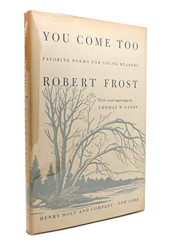 Beispielbild fr You Come Too Vol. 1 : Favorite Poems for All Ages zum Verkauf von Better World Books
