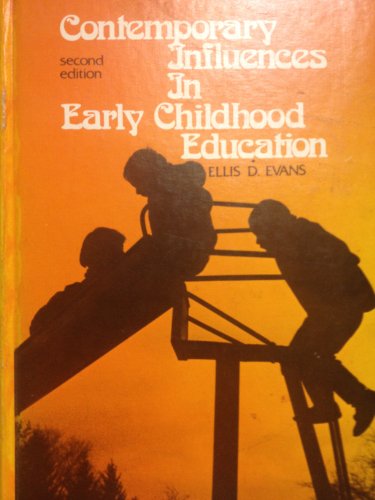 Contemporary Influences in Early Childhood Education, 2nd Ed.