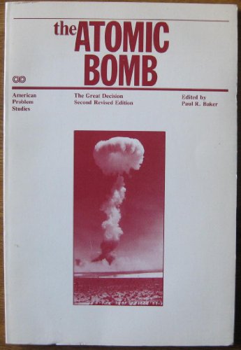 Stock image for The Atomic Bomb: The Great Decision for sale by ThriftBooks-Dallas
