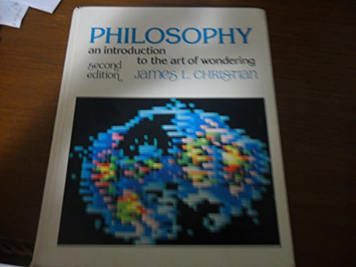 Imagen de archivo de Philosophy: An introduction to the art of wondering a la venta por Ergodebooks