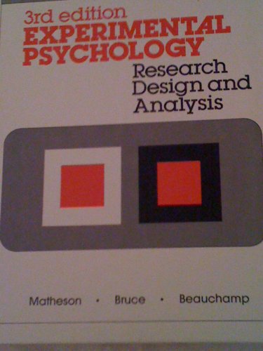 Beispielbild fr Experimental Psychology : Research, Design and Analysis zum Verkauf von Better World Books