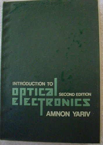 Stock image for Introduction to Optical Electronics (Second Edition) for sale by gearbooks
