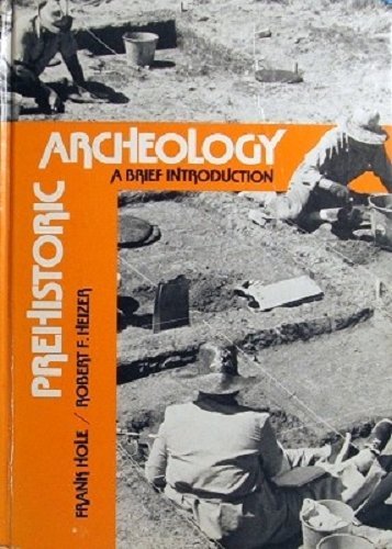 Imagen de archivo de Prehistoric Archaeology : A Brief Introduction a la venta por Better World Books