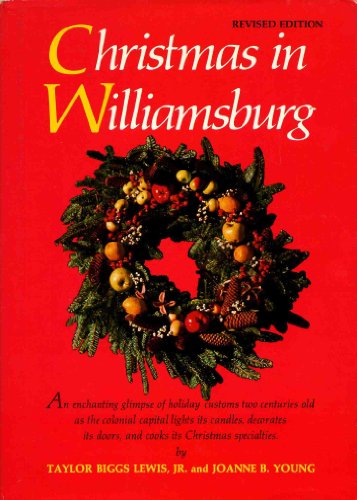 Stock image for CHRISTMAS IN WILLIAMSBURG for sale by Neil Shillington: Bookdealer/Booksearch