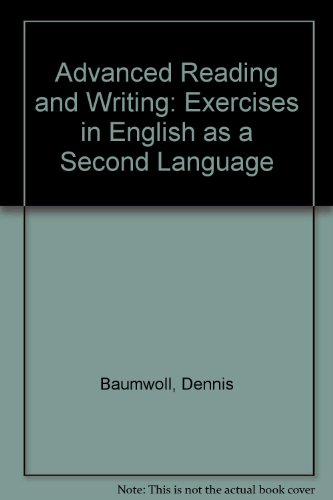9780030899461: Advanced Reading and Writing: Exercises in English as a Second Language