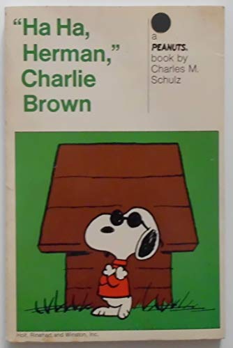 9780030914058: Ha Ha, Herman, Charlie Brown: A New Peanuts Book