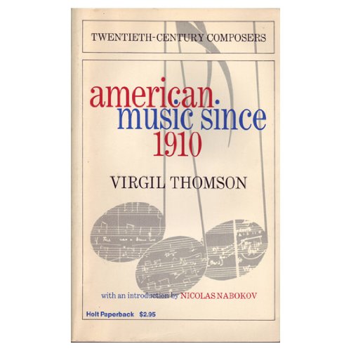 Imagen de archivo de American Music Since 1910. a la venta por Better World Books