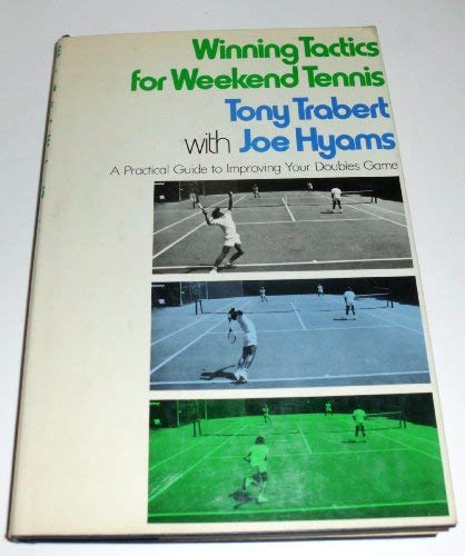 Beispielbild fr Winning tactics for weekend tennis zum Verkauf von Robinson Street Books, IOBA