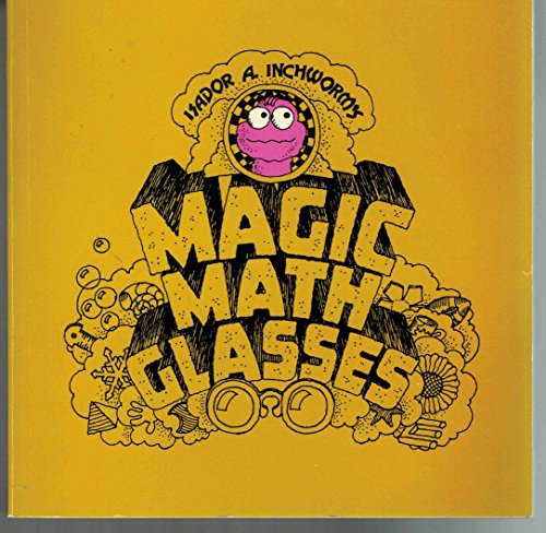 9780030915437: Isidor A. Inchworm's Magic Math Glasses