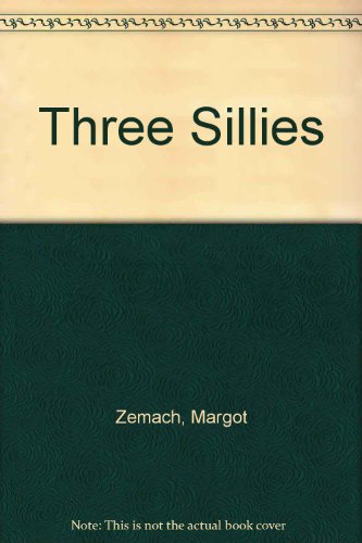 9780030919558: Three Sillies