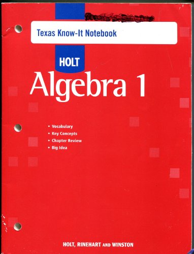 Stock image for Algebra 1, Grade 9 Know-It Notebook: Holt Algebra 1 Texas (Alg 1 2007) for sale by Half Price Books Inc.