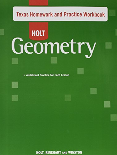 Stock image for Holt Geometry Texas Homework And Practice Workbook ; 9780030921681 ; 0030921686 for sale by APlus Textbooks