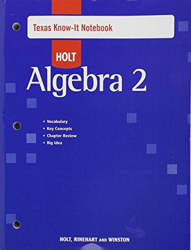 Stock image for Algebra 2, Grade 11 Know-It Notebook: Holt Algebra 2 Texas (Alg 2 2007) for sale by HPB-Diamond