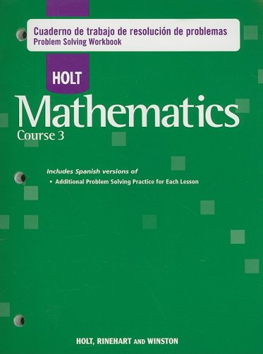 Beispielbild fr Holt Mathematics Course 3: Problem Solving Workbook (Spanish Edition) zum Verkauf von Better World Books