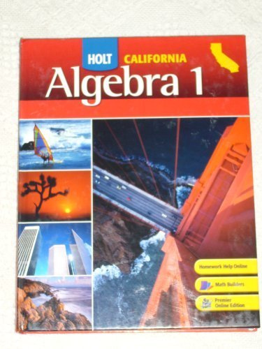 Stock image for Holt California Algebra 1, Student Edition for sale by Better World Books: West