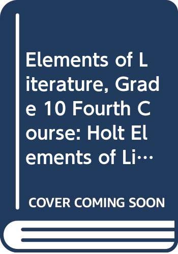 Imagen de archivo de Elements of Literature, Grade 10 Fourth Course: Holt Elements of Literature Kentucky a la venta por HPB-Red