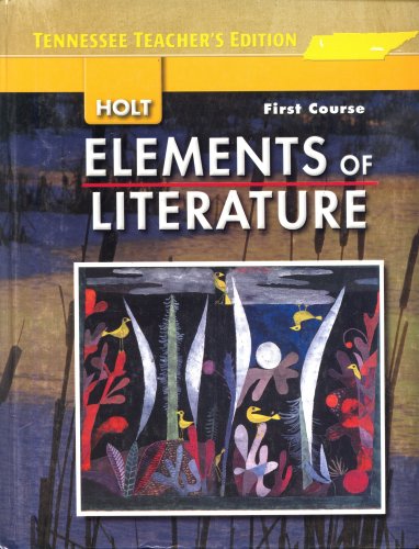 Imagen de archivo de Elements of Literature Tennessee Teacher's Edition (FIRST COURSE) a la venta por ThriftBooks-Atlanta