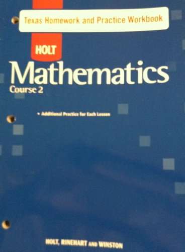 Stock image for Holt Mathematics Texas: Homework and Practice Workbook Course 2 for sale by HPB-Red