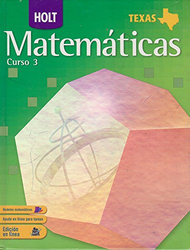 Stock image for Holt Mathematics Texas: Studten Edition (Spanish) Course 3 2007 for sale by HPB-Red