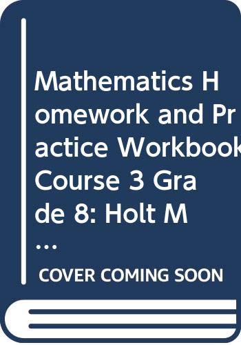 Imagen de archivo de Holt Mathematics: Homework and Practice Workbook Course 3 a la venta por HPB Inc.