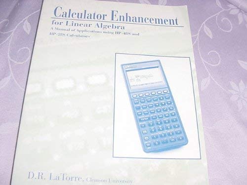 9780030927294: Calculator Enhancement for Linear Algebra: A Manual of Applications Using the HP-48s and HP-28s Calculators