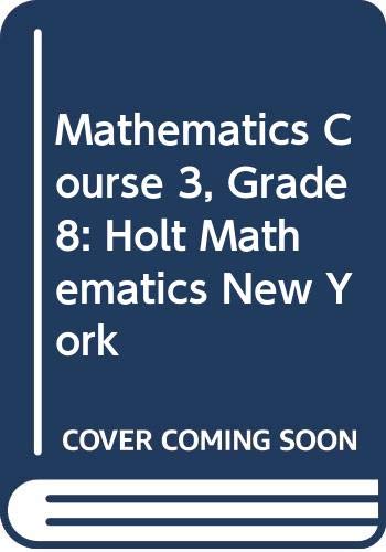 Stock image for Holt Mathematics New York Student Edition Course 3 2008 for sale by TextbookRush