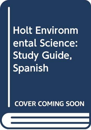 Stock image for Holt Environmental Science: Study Guide, Spanish ; 9780030931130 ; 0030931134 for sale by APlus Textbooks